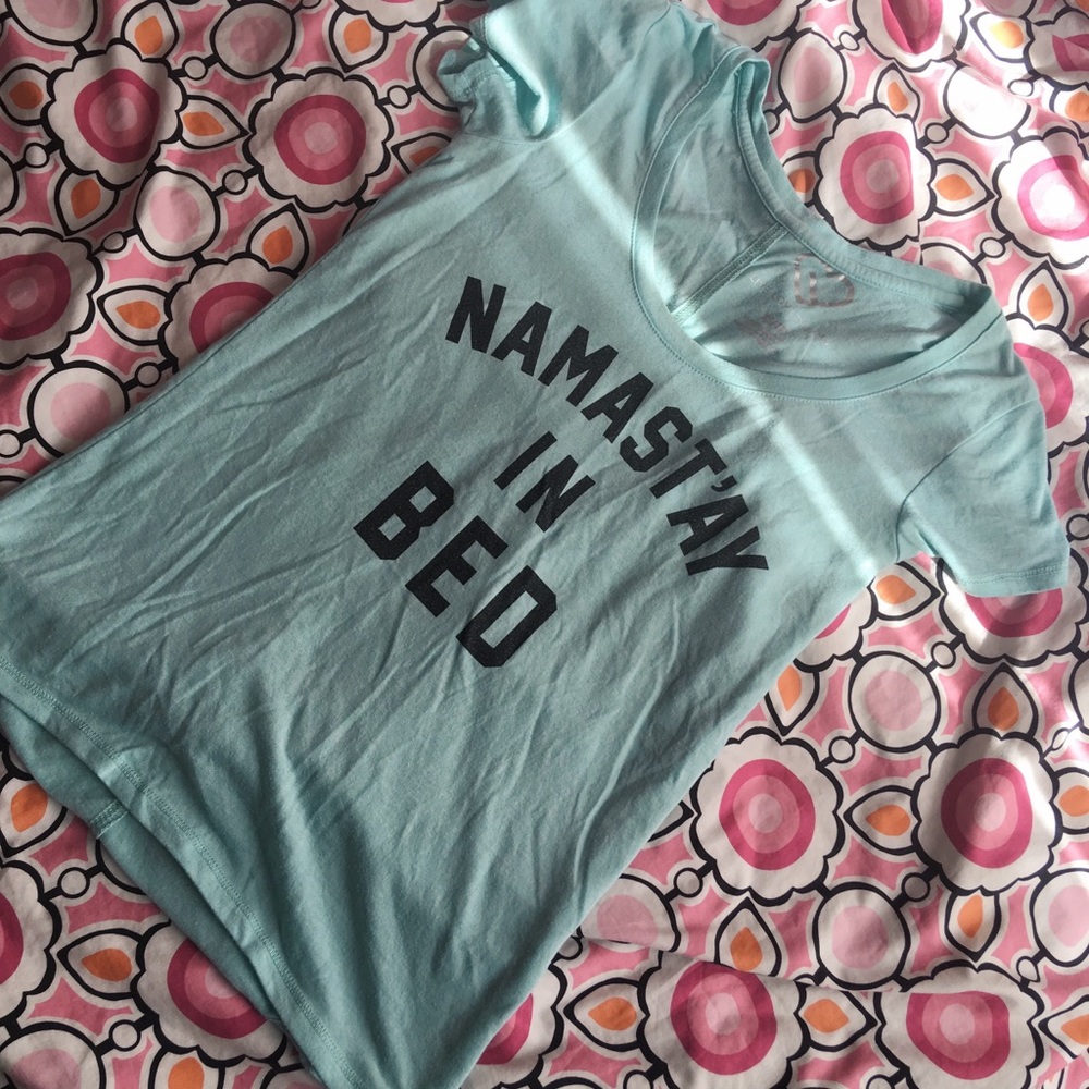 pajama t shirt! namastay in bed